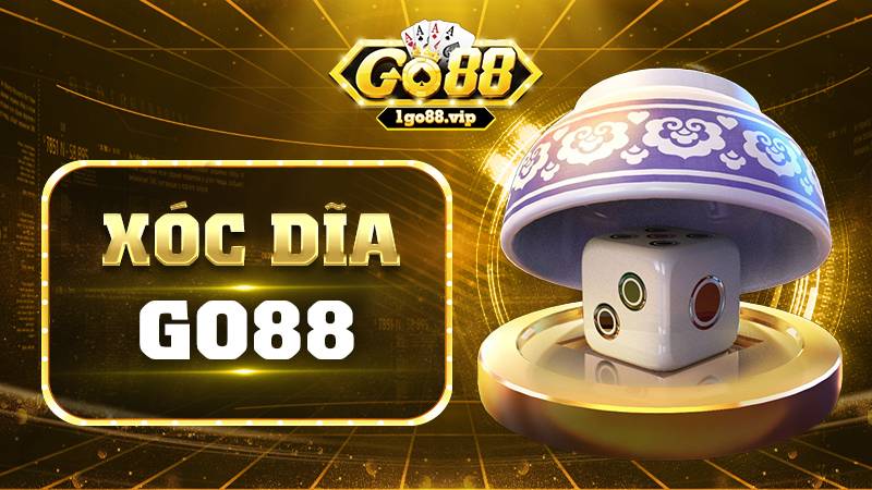 Xóc đĩa Go88: Bật mí công thức và mẹo xóc đĩa luôn thắng 1 Xóc đĩa Go88